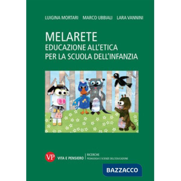 MelArete. Educazione all'etica per la scuola dell'infanzia
