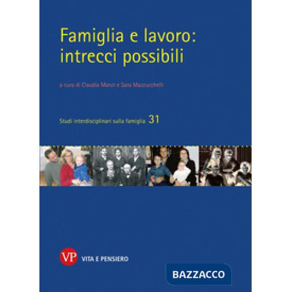 Famiglia e lavoro: intrecci possibili