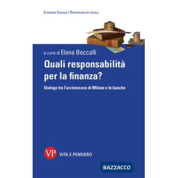 Quali responsabilità per la finanza? Dialogo tra l'arcivescovo di Milano e le banche