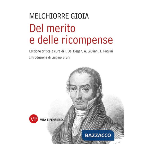 Del merito e delle ricompense. Ediz. critica