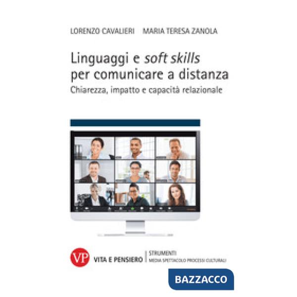 Linguaggi e soft skills per comunicare a distanza. Chiarezza, impatto e capacità relazionale