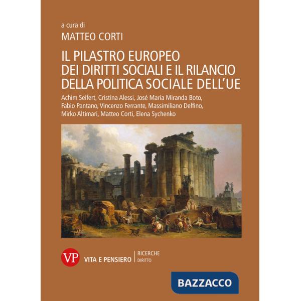 Pilastro europeo dei diritti sociali e il rilancio della politica sociale dell'UE (Il)