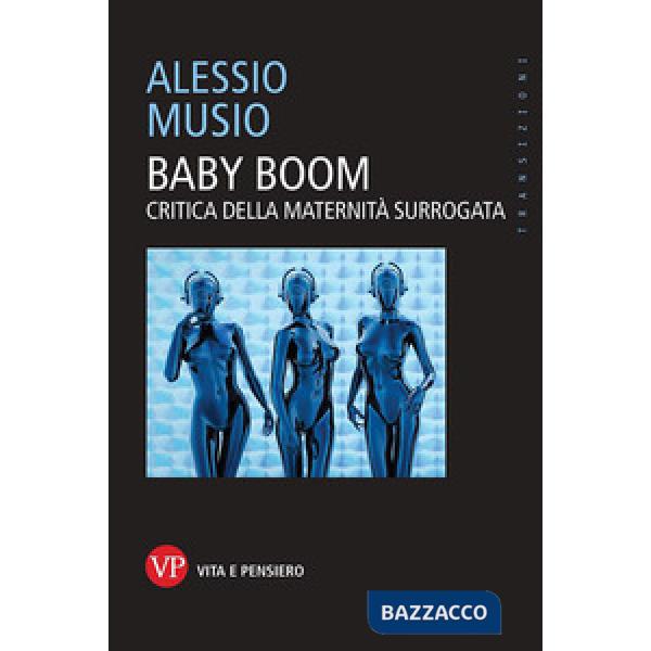 Baby boom. Critica della maternità surrogata