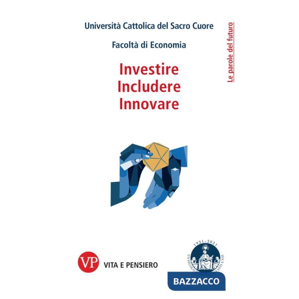Innovare, intraprendere, investire