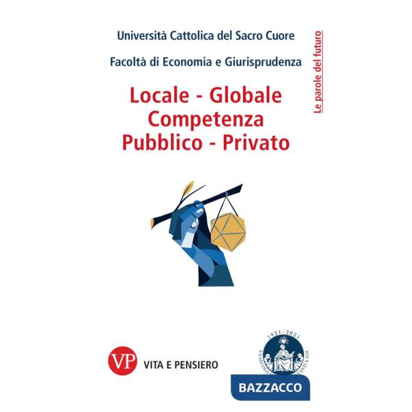 Locale - globale, competenza, pubblico - privato
