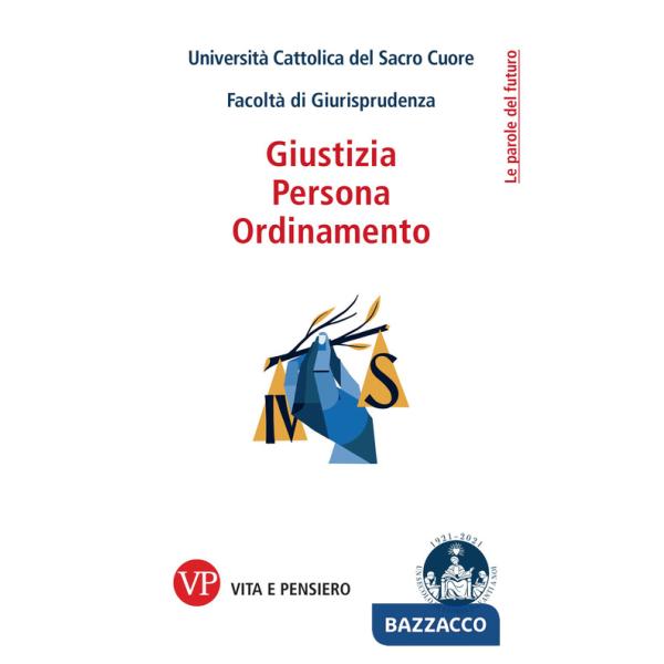 Giustizia, persona, ordinamento