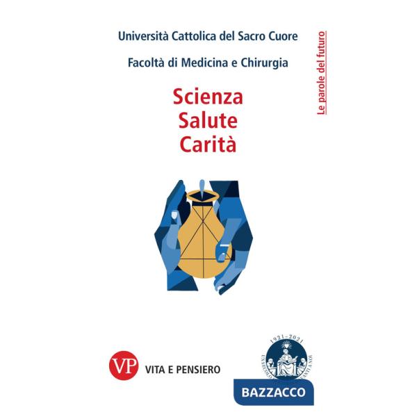 Scienza, salute, carità