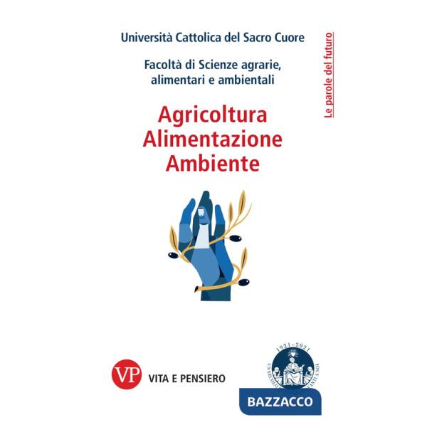 Agricoltura, alimentazione, ambiente