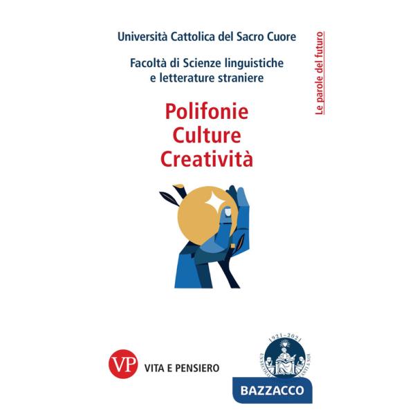 Polifonie, culture, creatività