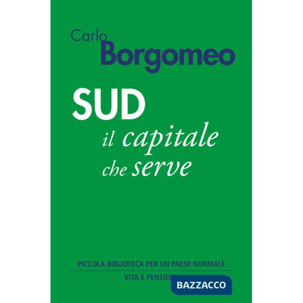 Sud. Il capitale che serve