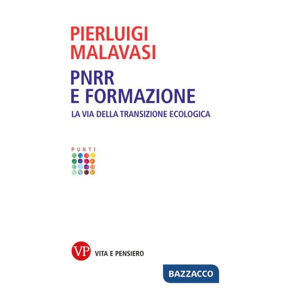 PNRR e formazione. La via della transizione ecologica
