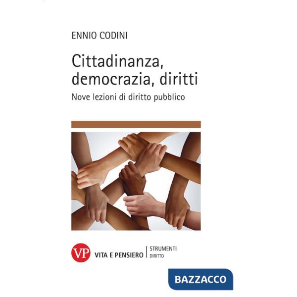 Cittadinanza, democrazia, diritti. Nove lezioni di diritto pubblico
