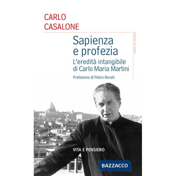 Sapienza e profezia. L'eredità intangibile di Carlo Maria Martini