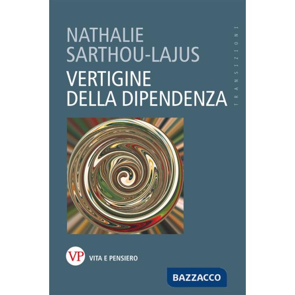 Vertigine della dipendenza