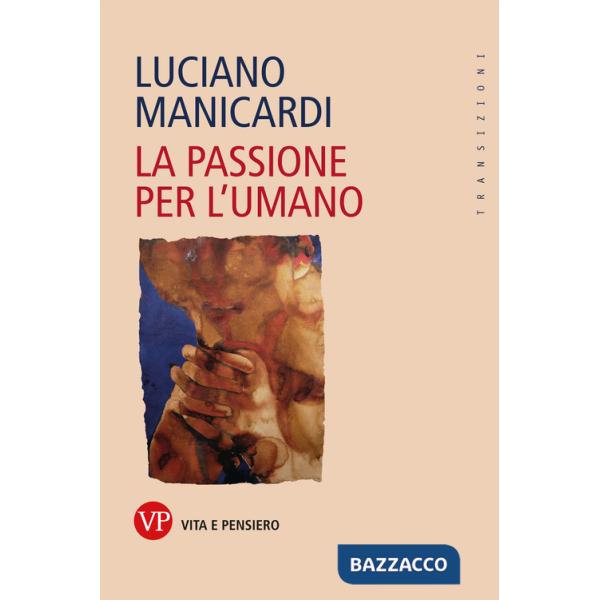 Passione per l'umano (La)