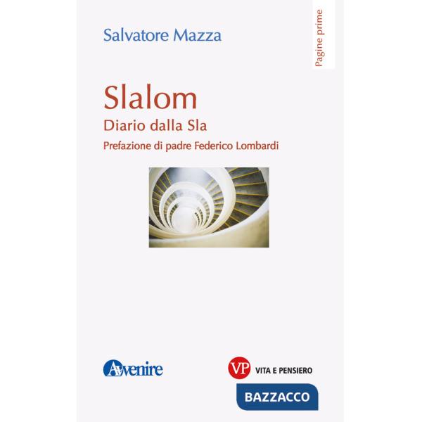 Slalom. Diario dalla Sla