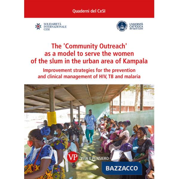 «community outreach» as a model to serve the women of the slum in the urban area of Kampala (The)