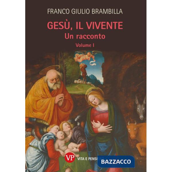 Gesù, il vivente. Un racconto