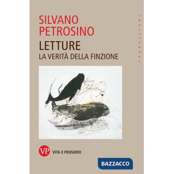 Letture. La verità della finzione