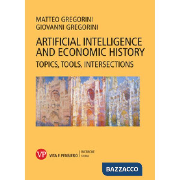 Artificial intelligence and economic history. Topics, tools, intersections