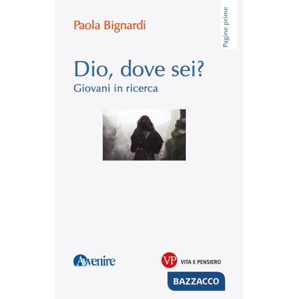 Dio, dove sei? Giovani in ricerca