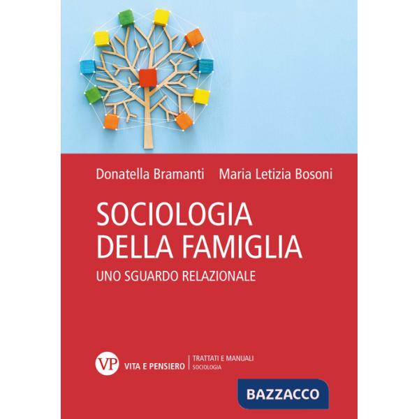 Sociologia della famiglia. Uno sguardo relazionale