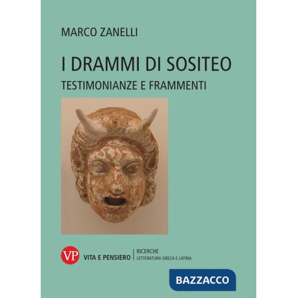 Drammi di Sositeo. Testimonianze e frammenti (I)
