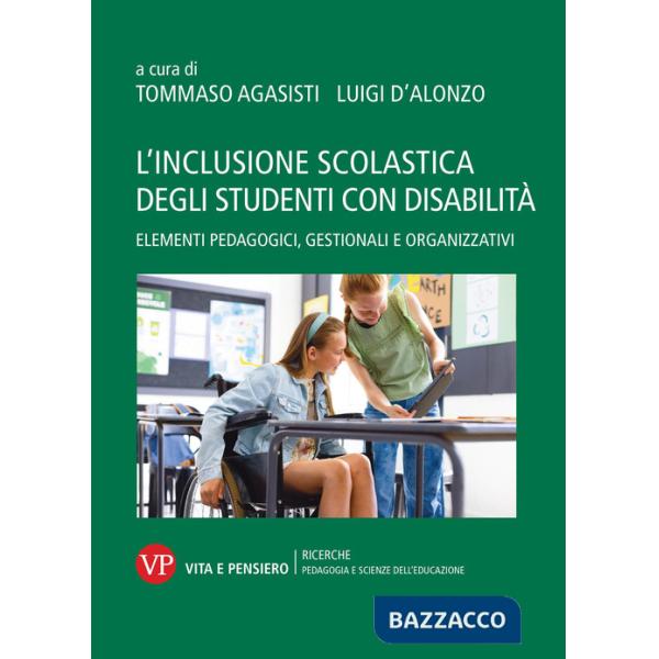 Inclusione scolastica degli studenti con disabilità. Elementi pedagogici, gestionali e organizzativi (L')