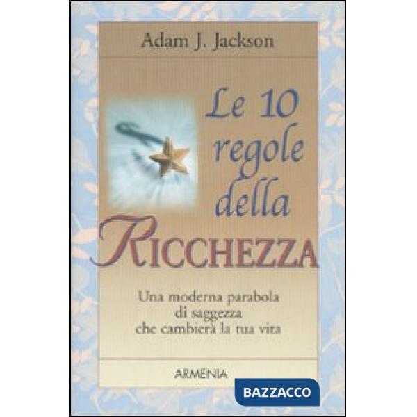 10 regole della ricchezza (Le)