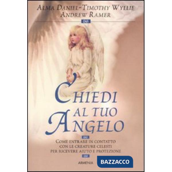 Chiedi al tuo angelo