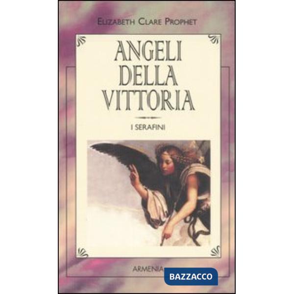 Angeli della vittoria. I serafini