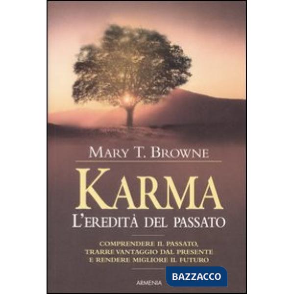 Karma. L'eredità del passato