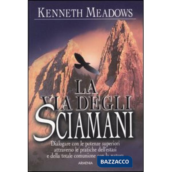 Via degli sciamani (La)