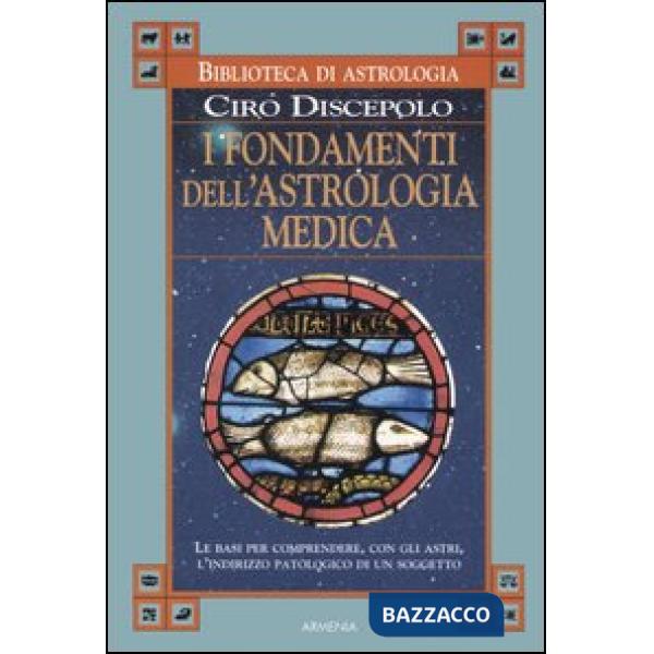 Fondamenti dell'astrologia medica (I)