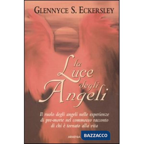 Luce degli angeli (La)