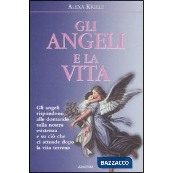 Angeli e la vita (Gli)