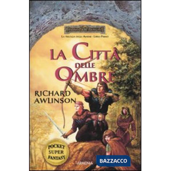 Città delle ombre. Trilogia degli Avatar. Forgotten Realms (La). Vol. 1