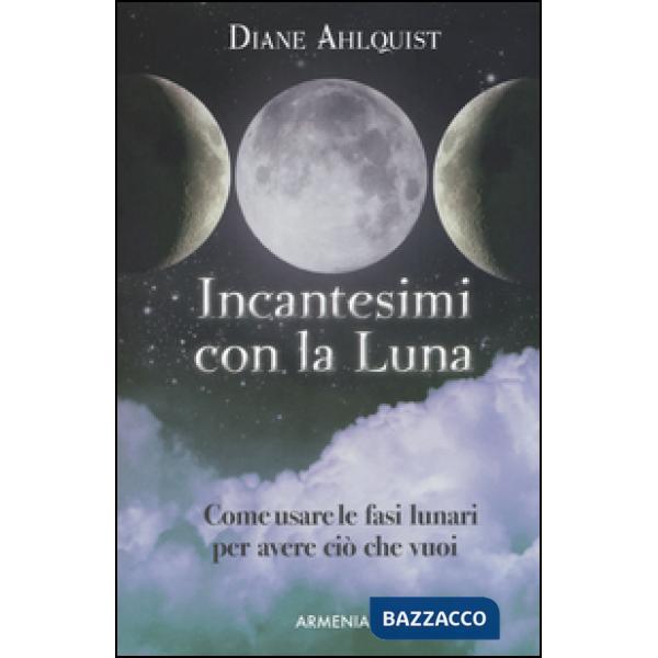 Incantesimi con la luna