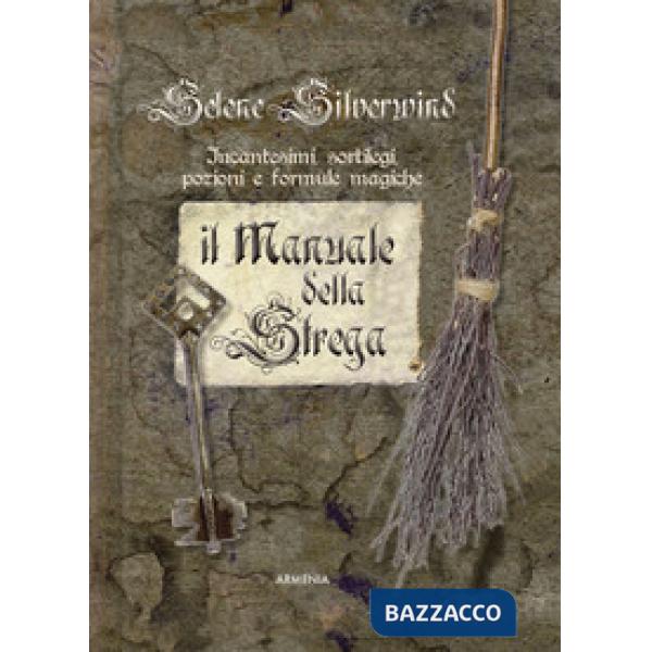 Manuale della strega. Ediz. a colori (Il)