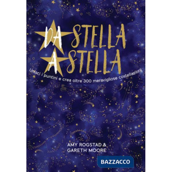 Da stella a stella. Ediz. a colori