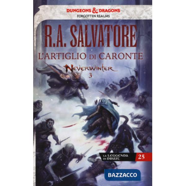 Artiglio di Caronte. Neverwinter. La leggenda di Drizzt (L')