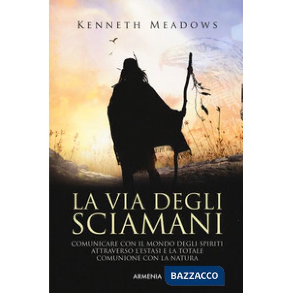 Via degli sciamani (La)