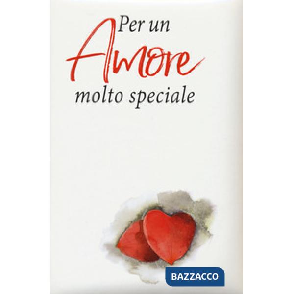 Per un amore molto speciale