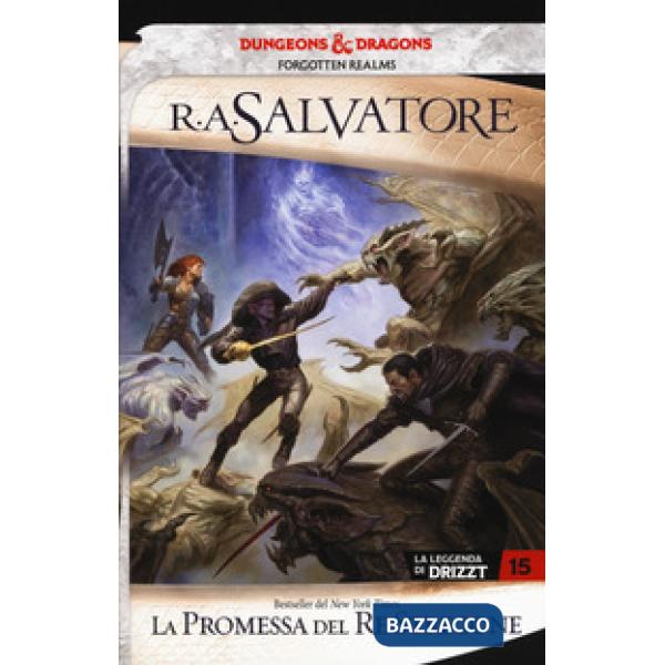 Promessa del re stregone. La leggenda di Drizzt. Forgotten Realms (La). Vol. 15