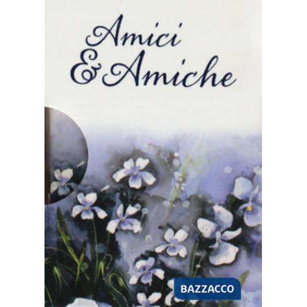 Amici & amiche