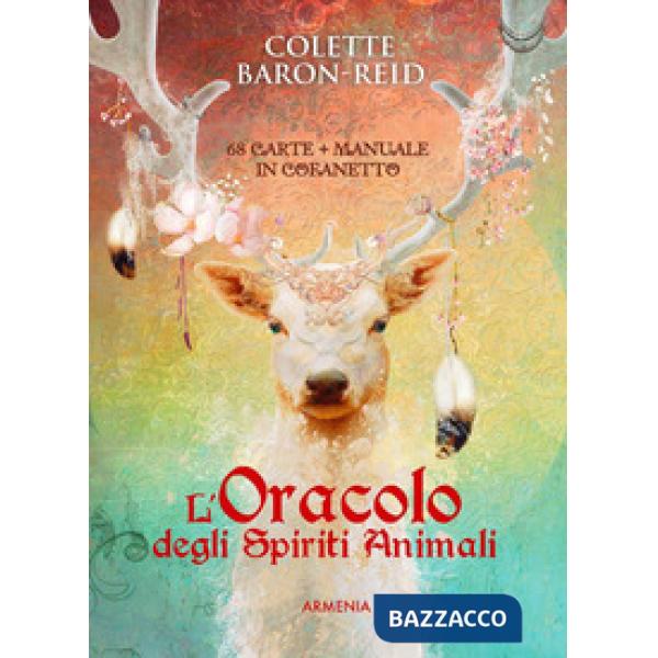 Oracolo degli spiriti animali. Con 68 Carte (L')