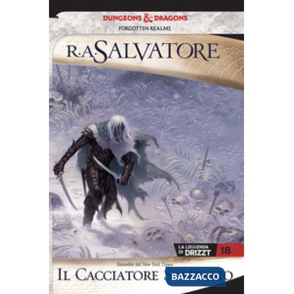 Cacciatore solitario. La leggenda di Drizzt. Forgotten realms (Il). Vol. 18