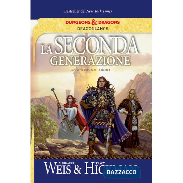 Seconda generazione. La guerra del Chaos. DragonLance (La). Vol. 1