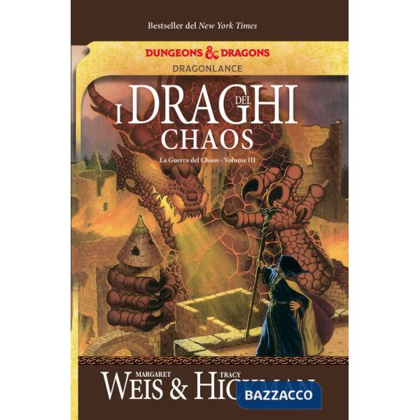 Draghi del Chaos. La guerra del Chaos. DragonLance (I). Vol. 3