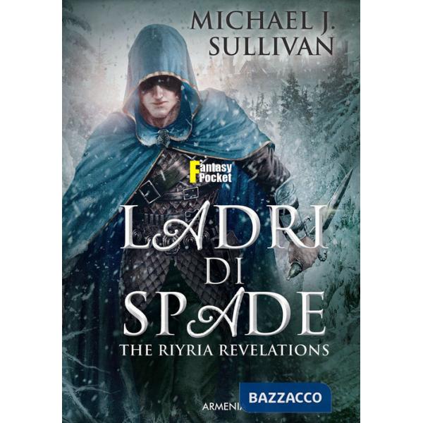 Ladri di spade. The Riyria revelations. Vol. 1